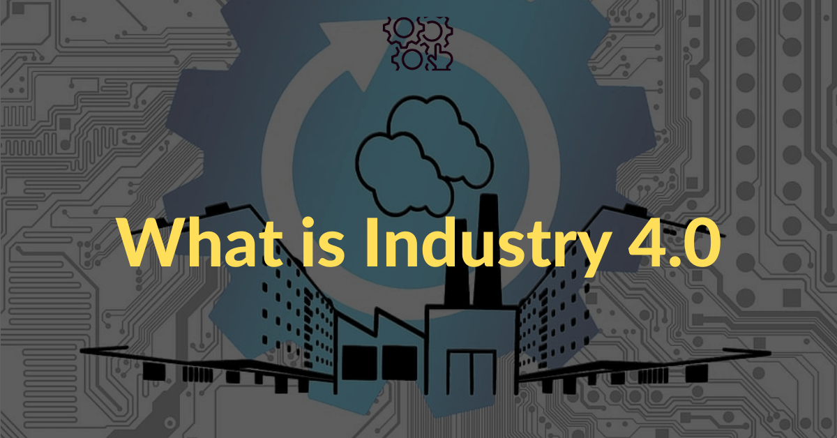 What is Industry 4